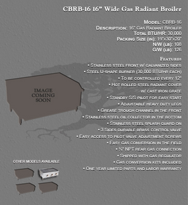 16" Wide Gas Radiant Broiler